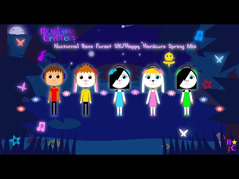 Hardcore Critters - Nocturnal Rave Forest UK/Happy Hardcore Spring Mix