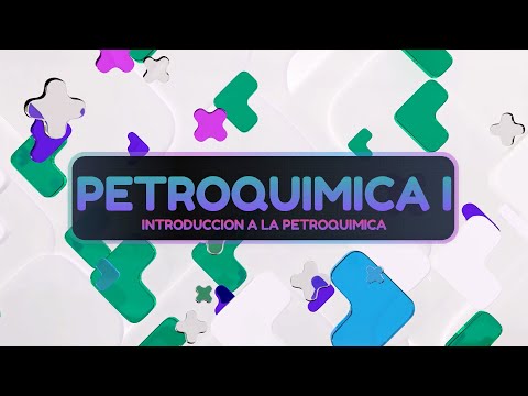 Video Clase I   Petroquimica I