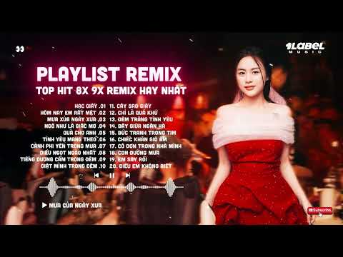 Nhạc Trẻ Remix 8x 9x Đời Đầu Hay Hot TikTok Nhất - LK Nhạc Trẻ 8x 9x Hay Bất Hủ-Nhạc Trẻ 8x 9x Remix