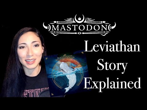 Mastodon | Leviathan | Story Explained