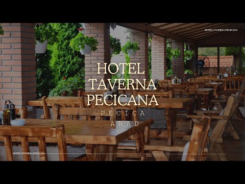 HOTEL TAVERNA PECICANA PECICA, ARAD, OFERTE CAZARE HOTEL TAVERNA PECICANA PECICA, ARAD