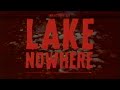[123Movies-HD]#!! Watch Lake Nowhere (2014) Online Full HD Free