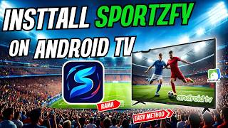 How To Install Sportzfy on Android TV (2026)