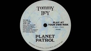 Planet Patrol -  Play At Your Own Risk (Vocal) ‎(12" Single) 1982