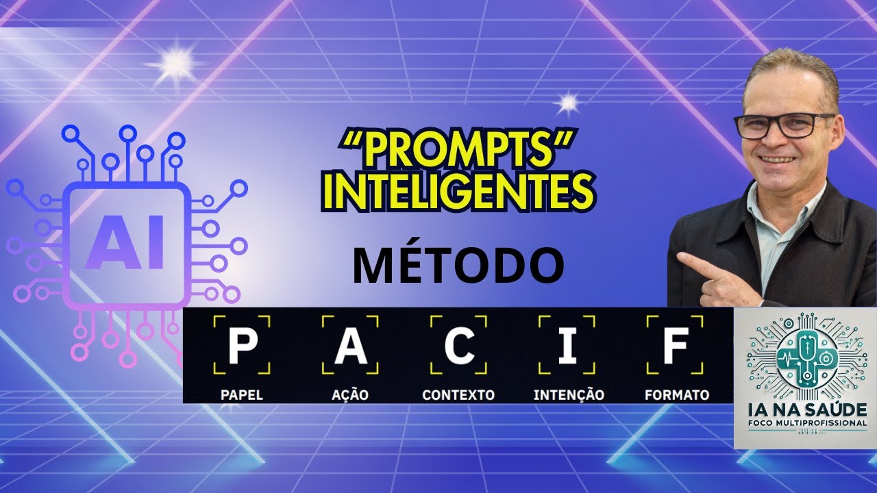 M3 A2   Como Criar "Prompts" Inteligentes com o Método PACIF no ChatGPT