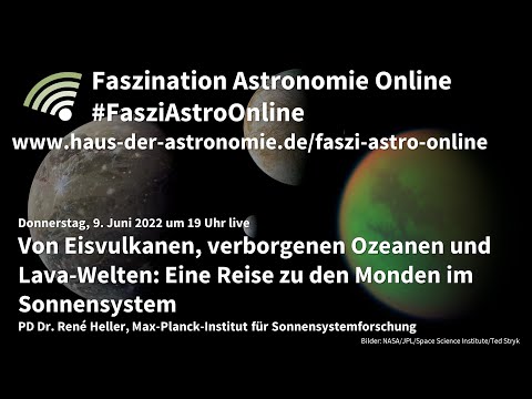 Eine Reise zu den Monden im Sonnensystem - René Heller bei #FasziAstroOnline