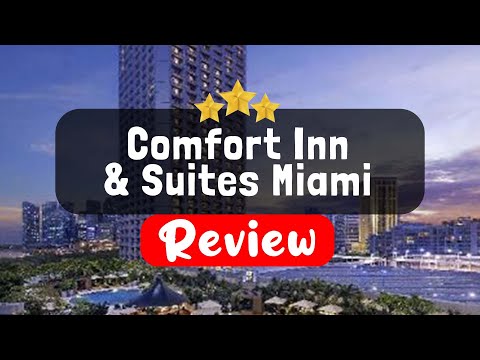 Comfort Inn & Suites Miami International Airport Review - Is This Hotel Worth It?