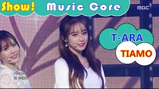 [HOT] T-ARA - TIAMO, 티아라 - 티아모 Show Music core 20161126