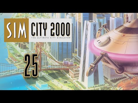 Let's Play SimCity 2000 - 25