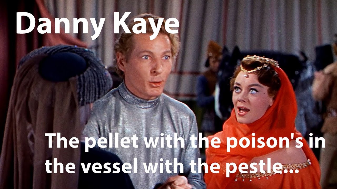 Danny Kaye - "The pellet with the poison's in the vessel with the pestle" - The Court Jester (1955)
