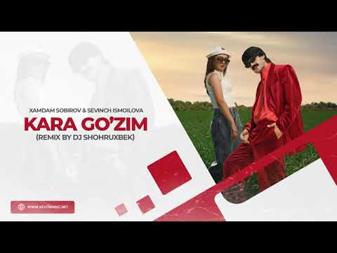 Xamdam Sobirov & Sevinch Ismoilova - Kara go’zim (remix by Dj Shohruhxon)