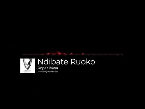 Ropa Sakala - Ndibate Ruoko