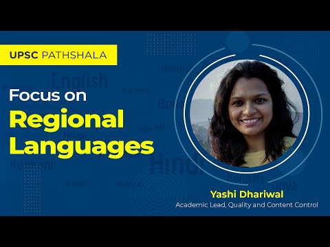 Focus on Regional Languages | UPSC Pathshala