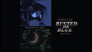 Busted and Blue ;Gorillaz //Lyrics(Traducida)