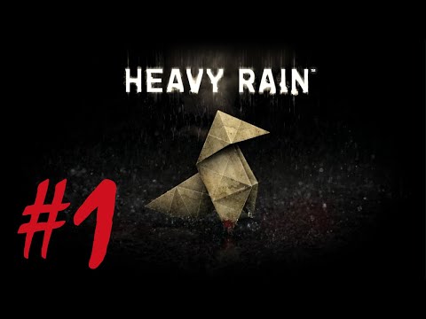 Heavy Rain - Part 1