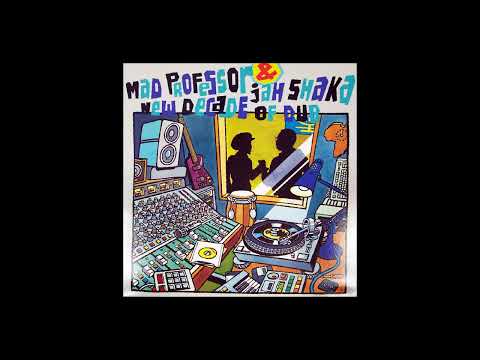 Mad Professor & Jah Shaka – New Decade Of Dub
