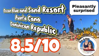 OCEAN BLUE AND SAND RESORT REVIEW!! WHAT A SURPRISE!