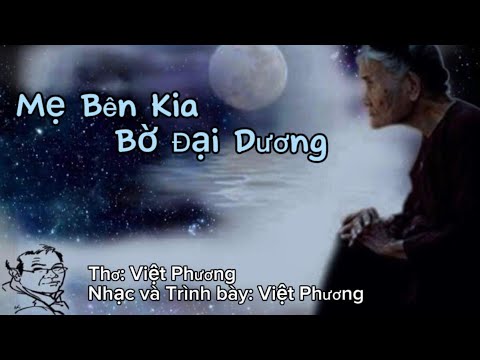 Mẹ bên kia bờ đại dương - Việt Phương