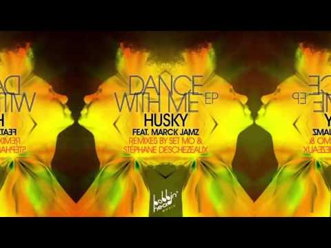 Dance With Me feat. Marck Jamz (Set Mo Remix) - Husky