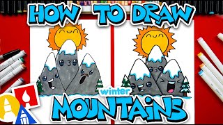 How To Draw Happy Winter Mountains