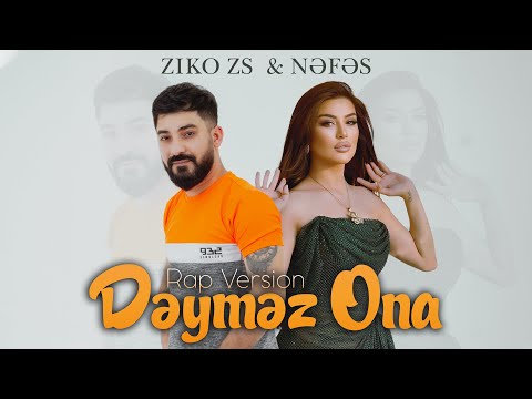 Nefes & ZiKOZS - Deymez Ona  ( Rap Version )