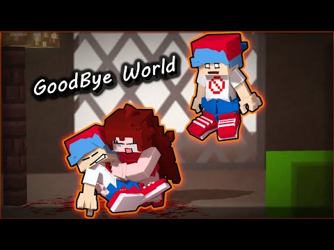 "GoodBye World" Friday Night Funkin' but Boyfriend Dies (Minecraft Animation) Daddy Dearest Kills BF