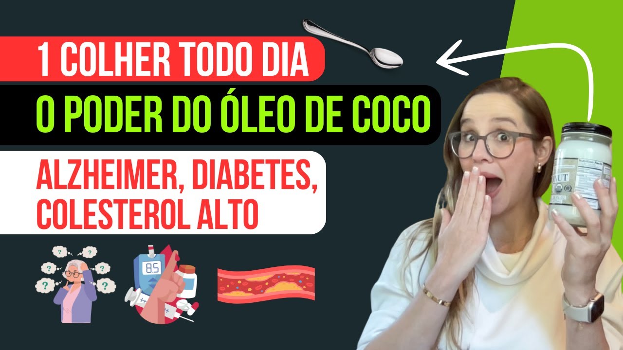 COMO USAR O ÓLEO DE COCO para fins medicinais - Alzheimer, Diabetes, Colesterol alto