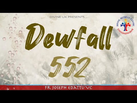 Dewfall 552 - Is anything too hard for me?