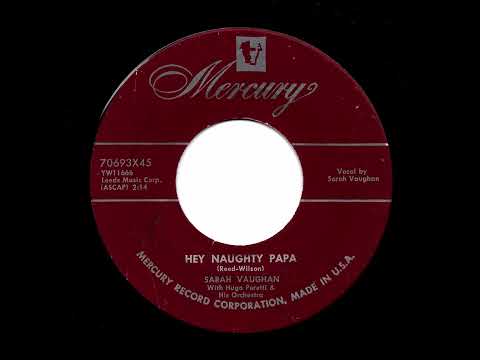 Sarah Vaughan With Hugo Peretti & His Orchestra - Hey Naughty Papa (Mercury)