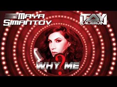 Itay Kalderon and Maya Simantov - Why Me (Radio Mix)