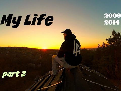 My life 2009 2014 (part2)