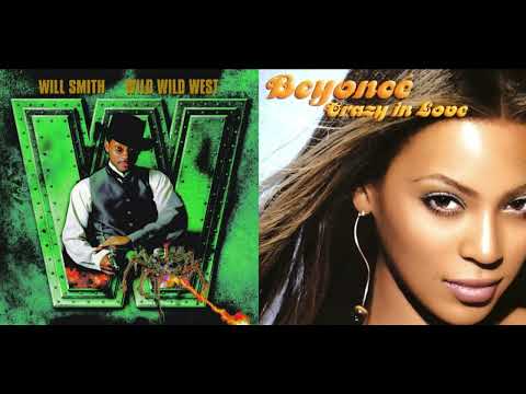 Wild Wild West x Crazy in Love | Will Smith + Beyoncé, Jay-Z (Mashup)