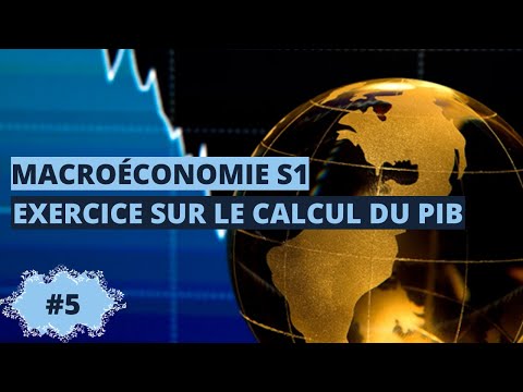 Exercice sur le calcul du PIB - macroéconomie S1
