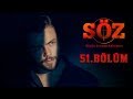 Söz 51 Bölüm YALNIZ KURT DÖNÜYOR