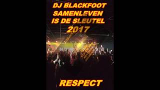 DJ BLACKFOOT SAMENLEVEN IS DE SLEUTEL