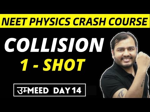 COLLISIONS in ONE SHOT || All Concepts , Formulae , PYQs || NEET Physics Crash Course