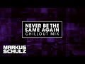 Markus Schulz feat. Carrie Skipper - Never Be The Same Again (Chillout Mix)