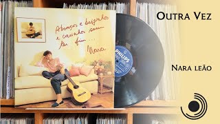 Outra Vez - Nara Leão (1984, HD 4k, Vinyl )