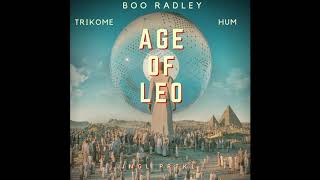 Boo Radley (feat. Trikome &amp; Hum) - Age Of Leo [Full EP]