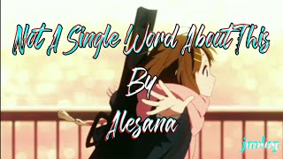 Not A Single Word About This | Alesana | Aesthetic Lyrics