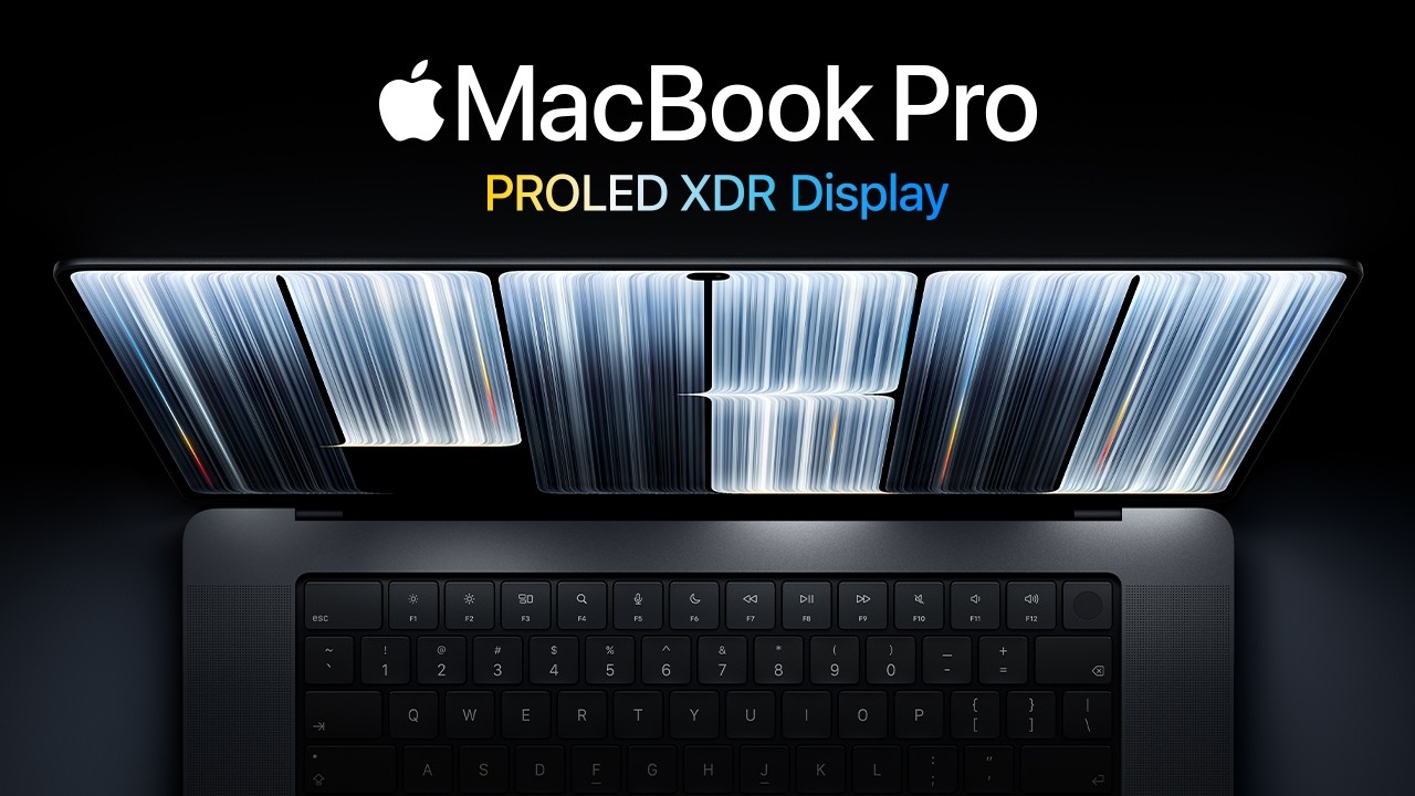 New MacBook Pro with PROLED XDR Display and Touch: The world’s best laptop display