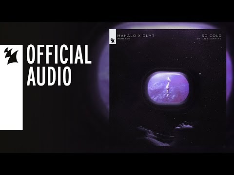 Mahalo x DLMT - So Cold (feat. Lily Denning) (Cazztek Remix)