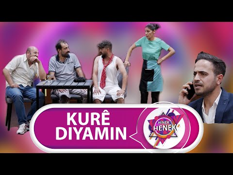 HINEK HENEK - KURÊ DIYAMIN