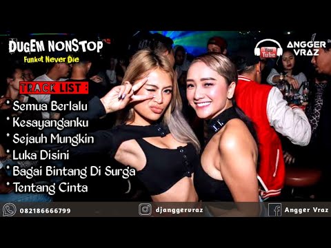 DJ Biarlah Semua Berlalu Pergi • Kesayanganku • Sejauh Mungkin // Dugem Nonstop // Remix // Funkot