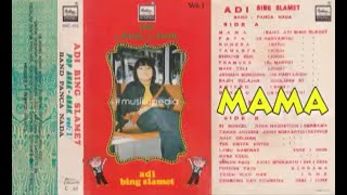 Download lagu (Full Album) Adi Bing Slamet # Mama mp3 Download lagu (Full Album) Adi Bing Slamet # Mama mp3