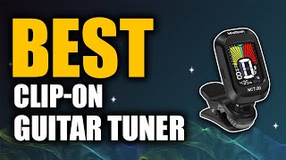 Top 5 Best Clip-on Guitar Tuner | Don't Buy One Before Watch