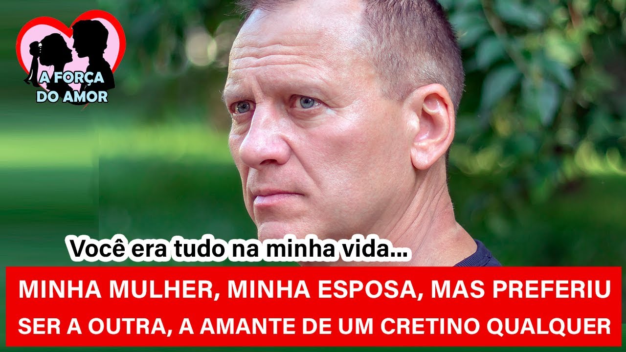 MINHA MULHER, MINHA ESPOSA, MAS PREFERIUSER A OUTRA, A AMANTE DE UM CRETINO QUALQUER |RENATO GAUCHO|