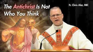 The "antichrist" is already among us