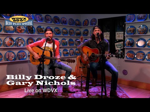 Billy Droze & Gary Nichols - Live on The WDVX Blue Plate Special (Full Performance)