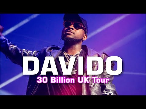 Davido 30 Billion Concert Live Performance London 2018